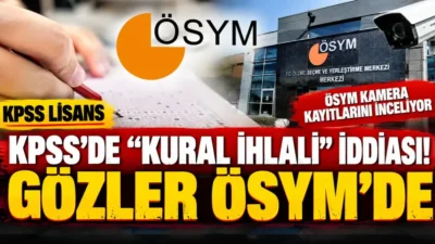 2026 KPSS Lisans sınavında Şanlıurfa'daki bir merkezde giriş saati kurallarının