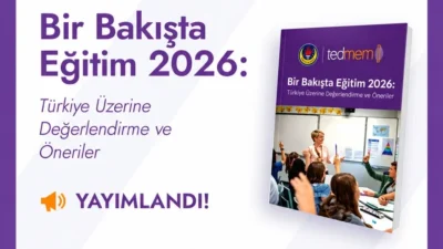 TEDMEM, OECD 2026 raporuna göre Türkiye'de gençlerin %30,9'unun eğitim ve